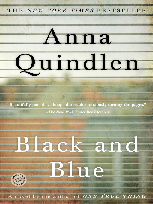 Anna Quindlen创作的Black and Blue作品的详细信息 - 可供借阅